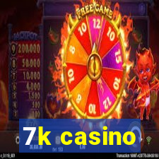 7k casino